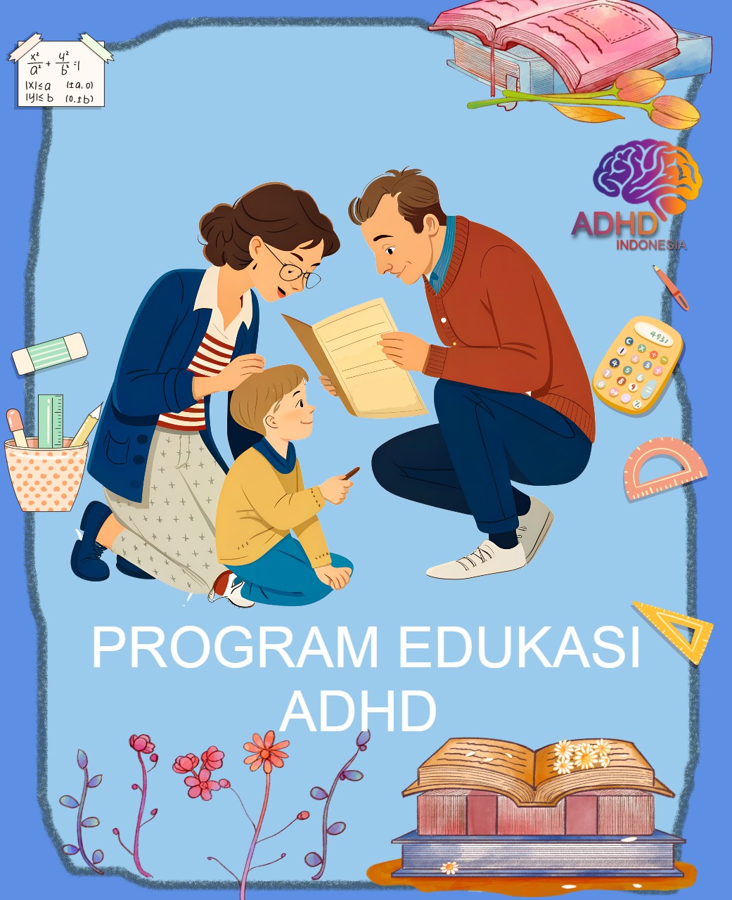Program ADHD Indonesia Kabupaten Bengkulu Utara Edukasi Dini ADHD untuk Orang Tua