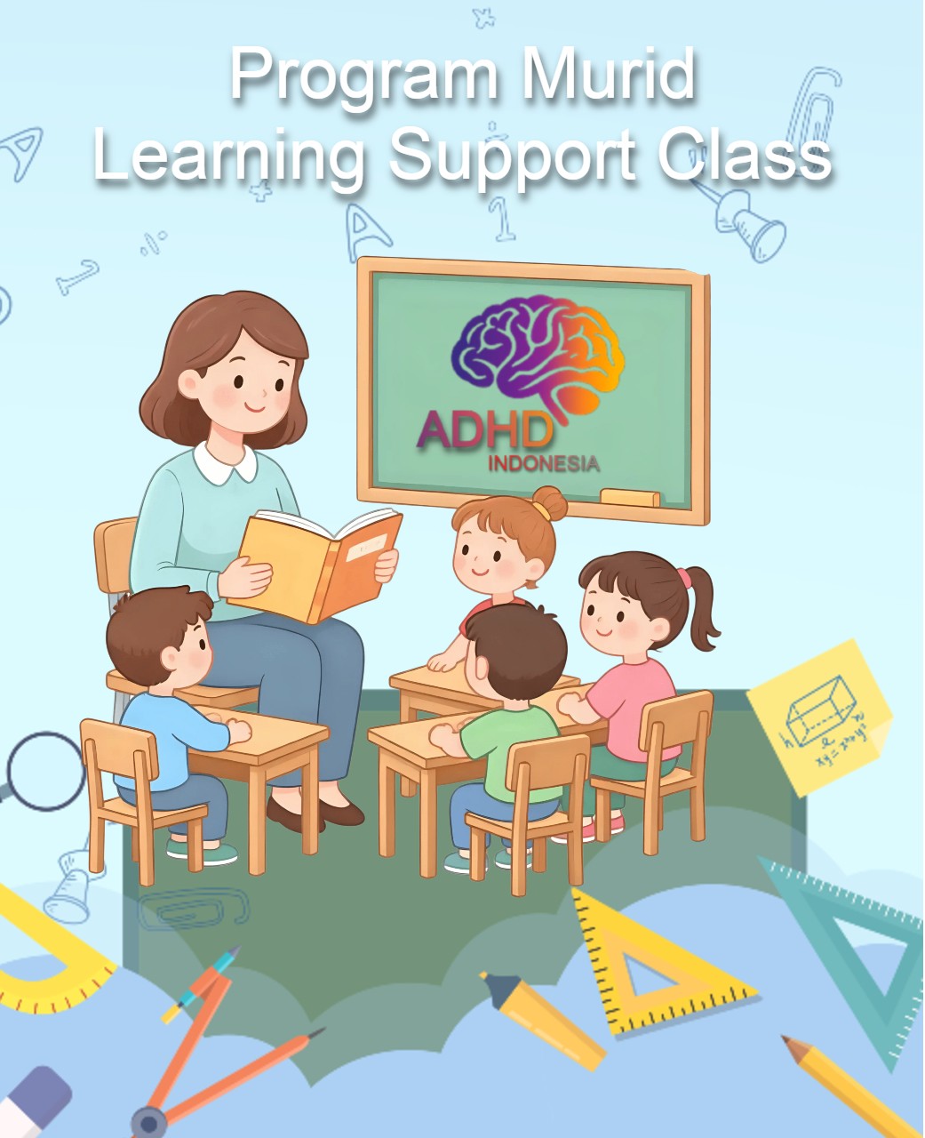 Program ADHD Indonesia Kabupaten Bengkulu Utara Kelas Pendampingan Belajar (Learning Support Class)